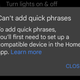 A screenshot of a prompt saying I can't add quick phrases